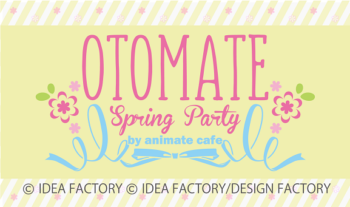 「オトメイト Spring Party」