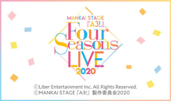 MANKAI STAGE『A3!』~Four Seasons LIVE 2020~